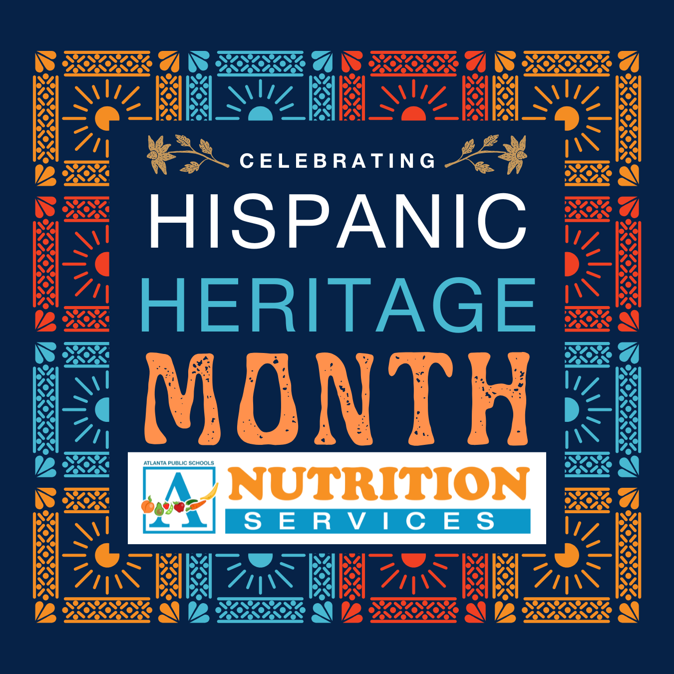 APS Nutrition Services Hispanic Heritage Month campaign artwork